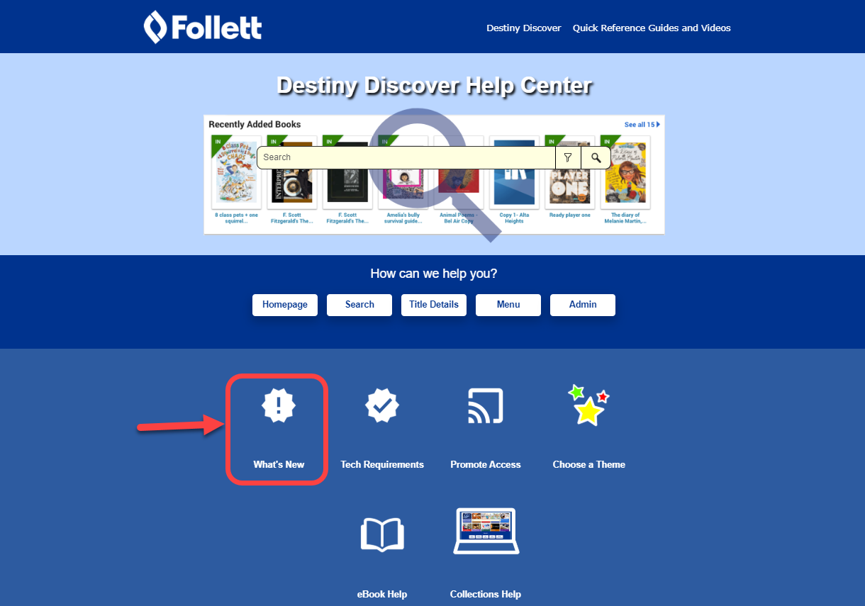 Destiny Discover Help Center Homepage with What's New icon higlighted.